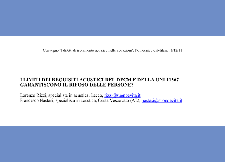 RIZZI _ NASTASI  I LIMITI DEI REQUISITI ACUSTICI DEL DPCM E DELLA UNI 11367