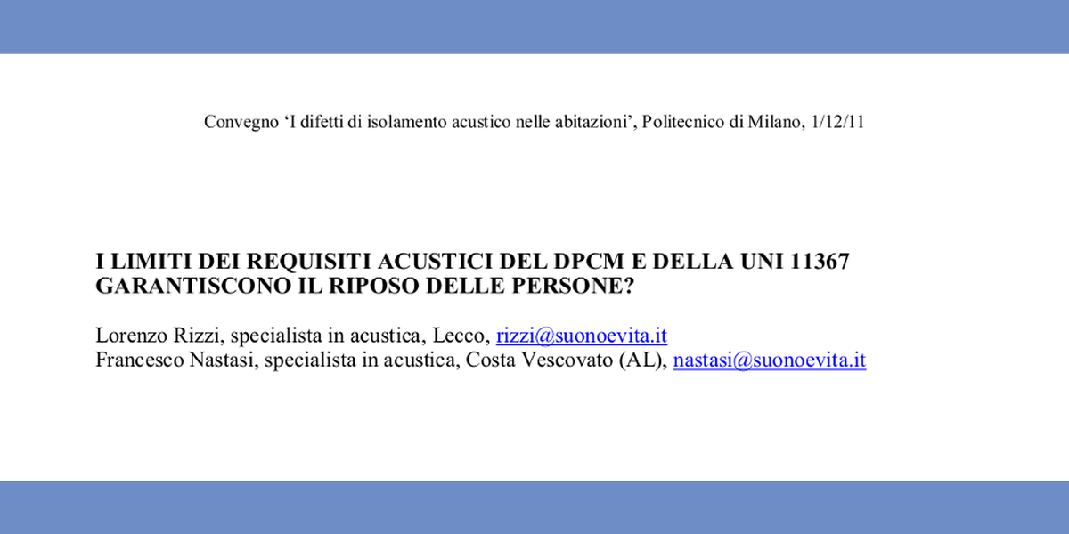 RIZZI _ NASTASI  I LIMITI DEI REQUISITI ACUSTICI DEL DPCM E DELLA UNI 11367